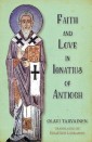 Faith and Love in Ignatius of Antioch