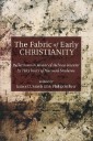 The Fabric of Early Christianity