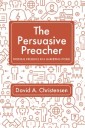 The Persuasive Preacher