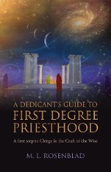 A Dedicant's Guide to First Degree Priesthood