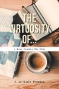 The Virtuosity Of...