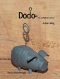 Dodo: the Unflighted Swine