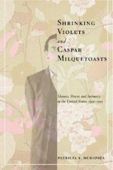 Shrinking Violets and Caspar Milquetoasts