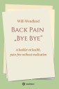 Back Pain  "Bye Bye"