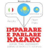 Imparare & parlare kazako