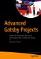 Advanced Gatsby Projects