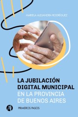 La jubilación digital municipal en la provincia de Buenos Aires