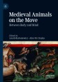 Medieval Animals on the Move