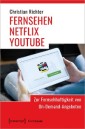 FERNSEHEN - NETFLIX - YOUTUBE