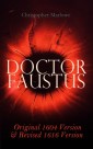 Doctor Faustus - Original 1604 Version & Revised 1616 Version