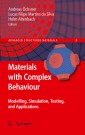 Materials with Complex Behaviour