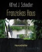 Franziskas Haus