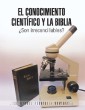 El Conocimiento Científico Y La Biblia