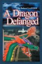 A Dragon Defanged