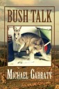 Bush Talk