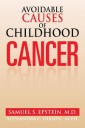 Avoidable Causes of Childhood Cancer