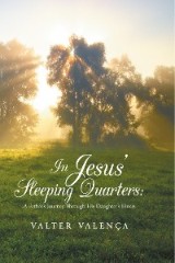 In Jesus' Sleeping Quarters: