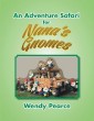 An Adventure Safari for Nana's Gnomes