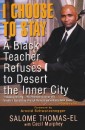 I Choose To Stay: A Black Teacher Refuses To Desert The Inner-city