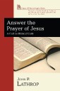 Answer the Prayer of Jesus