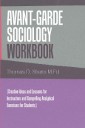Avant-Garde Sociology Workbook