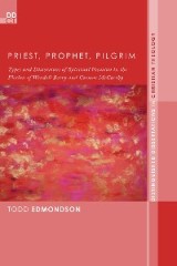 Priest, Prophet, Pilgrim