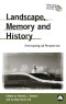 Landscape, Memory and History