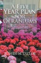 A Five Year Plan for Geraniums