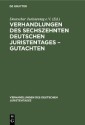 Verhandlungen des Sechszehnten Deutschen Juristentages - Gutachten