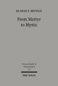 From Martyr to Mystic