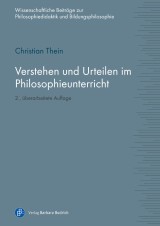 Verstehen und Urteilen im Philosophieunterricht