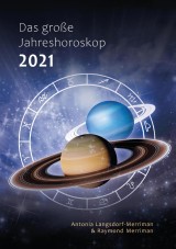 Das große Jahreshoroskop 2021