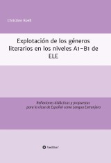 Explotación de géneros literarios  en los niveles A1-B1 de ELE
