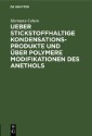 Ueber stickstoffhaltige Kondensationsprodukte und über polymere Modifikationen des Anethols