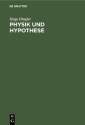 Physik und Hypothese