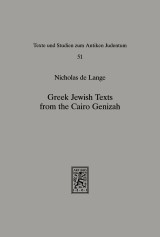 Greek Jewish Texts from the Cairo Geniza