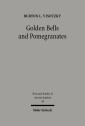 Golden Bells and Pomegranates