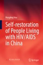Self-restoration of People Living with HIV/AIDS in China