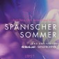 Spanischer Sommer - und drei andere erotische Erika Lust-Geschichten