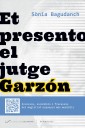 Et presento el jutge Garzón