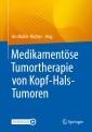 Medikamentöse Tumortherapie von Kopf-Hals-Tumoren