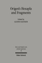 Origen's Hexapla and Fragments