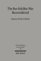 The Bar Kokhba War Reconsidered