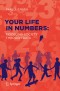 Your Life in Numbers: Modeling Society Through Data