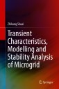 Transient Characteristics, Modelling and Stability Analysis of Microgrid