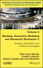 Meshing, Geometric Modeling and Numerical Simulation 3