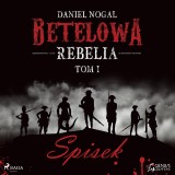 Betelowa rebelia: Spisek