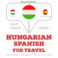 Magyar - spanyol: utazáshoz