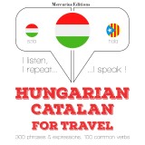 Magyar - katalán: utazáshoz