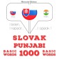 Slovenský - Punjabi: 1000 základných slov